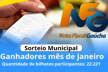 Sorteio Nota Fiscal Gaúcha – Mês de Janeiro 