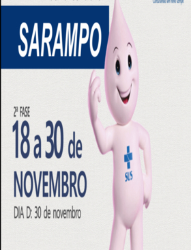 Segunda etapa da vacinação contra o sarampo começa no dia 18